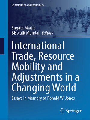 cover image of International Trade, Resource Mobility and Adjustments in a Changing World